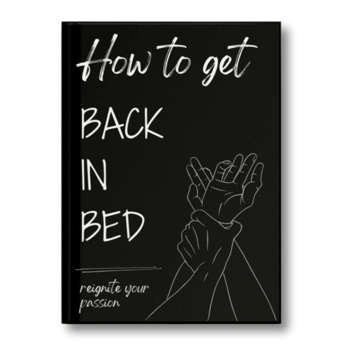 How to get back in bed