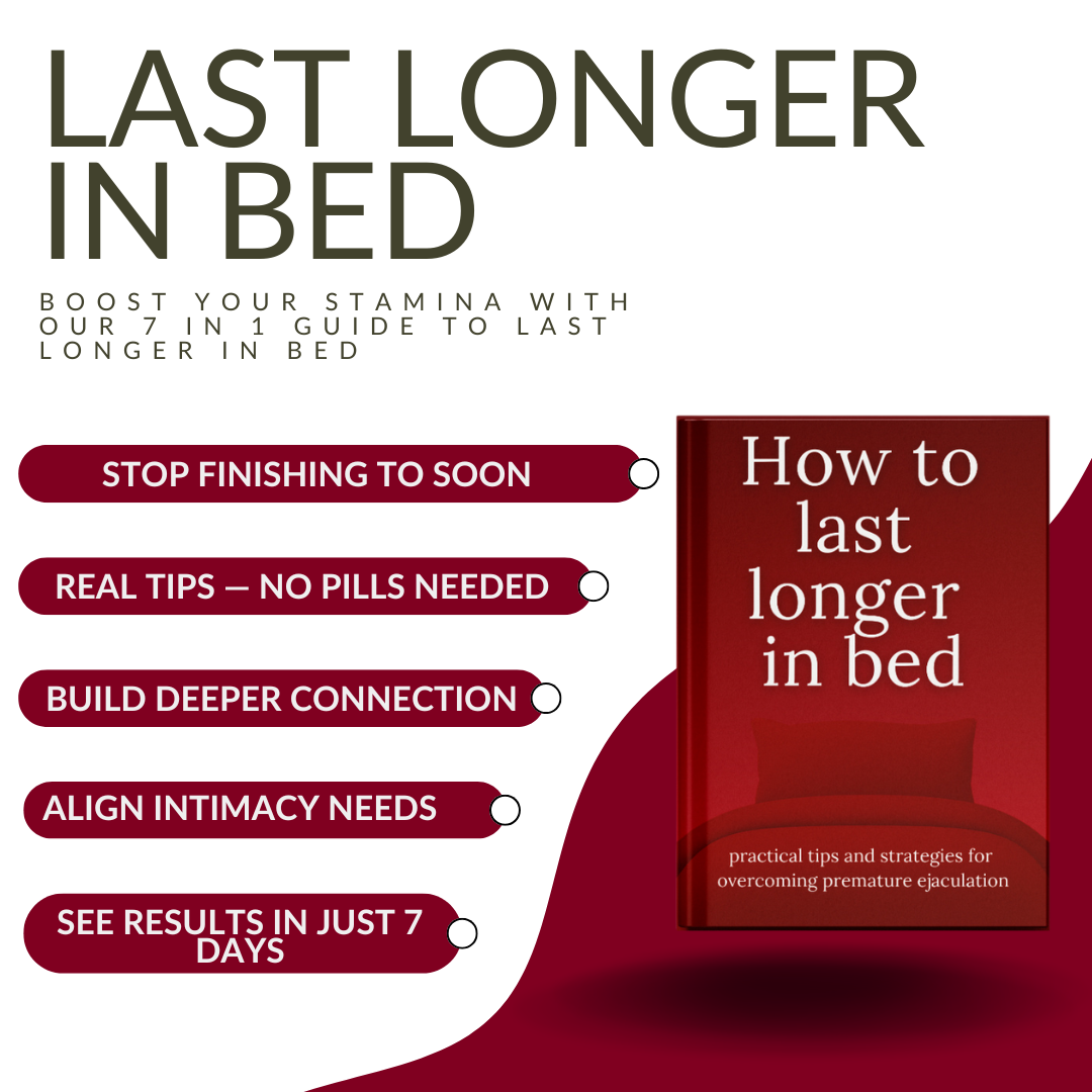 Ultimate Guide to help you Last Longer