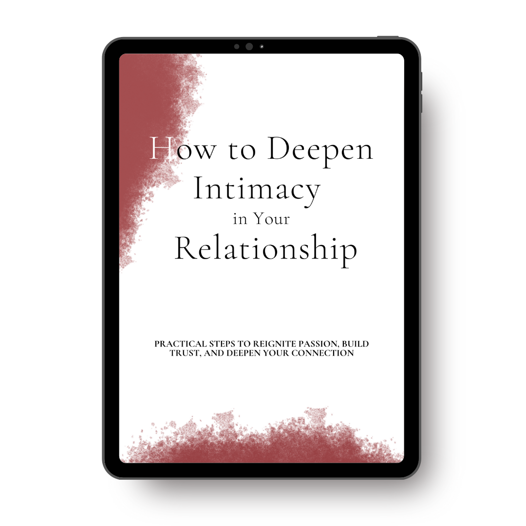 How to Deepen Intimacy in Your Relationship