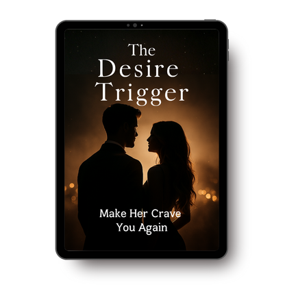 The Desire Trigger
