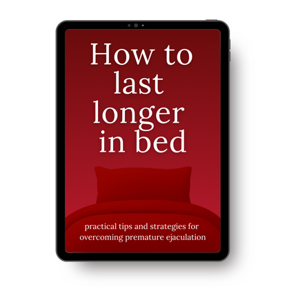 Ultimate Guide to help you Last Longer